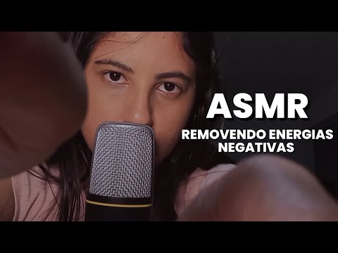 ASMR REMOVENDO ENERGIAS NEGATIVAS