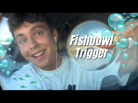 ASMR | Fast Fishbowl Effect Trigger for tingle immunity 🐠💦