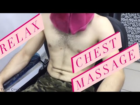 ASMR YASİN IS GIVING A VERY SPECIAL MASSAGE TO ASMR BURAK. Asmr Chest,abdominal and arm back massage