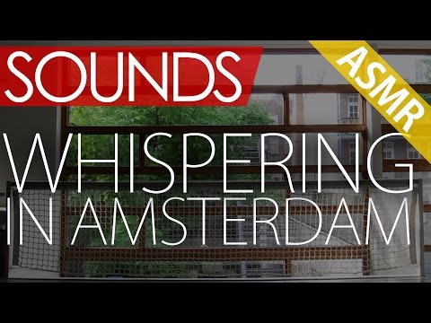 Whispering in Amsterdam Pt. 1 (ASMR, binaural, ear-to-ear)