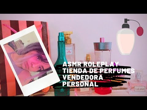 ASMR/ ROLEPLAY/ Vendedora personal/ Tienda de perfumes 💦🌹/ ASMR en español/ Andrea ASMR 🦋