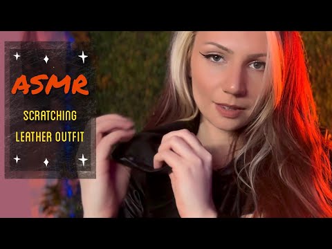 ASMR - Scratching Leather Outfit