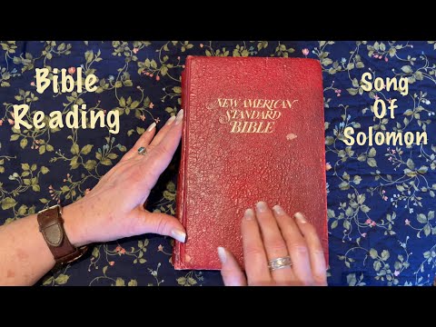 ASMR/Bible Reading/Song of Solomon/Page turning.