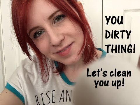 You're a bit dirty! Let me clean you up! A Personal Attention Role Play. ASMR