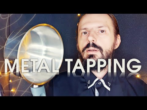 Maybe like me, you'll be impressed with Metal Tapping ASMR