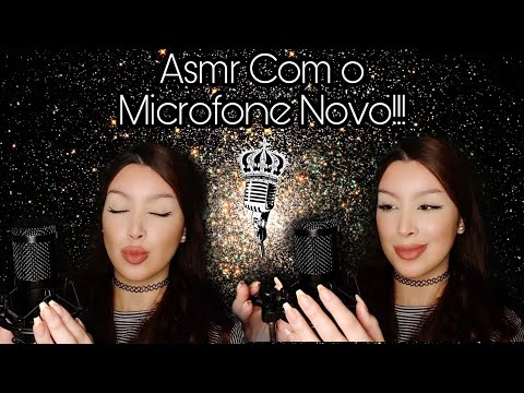 Asmr com Microfone novo!🎙️