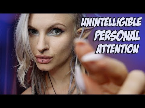 Unintelligible personal attention  ASMR