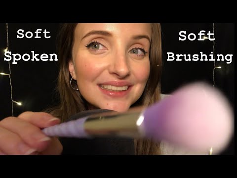 ASMR - First EVER Soft Spoken, With Soft Brushing, Personal Attention