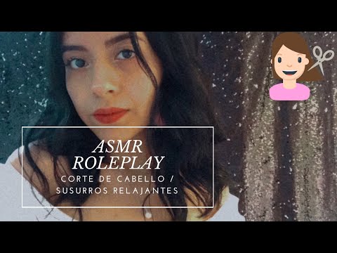 ASMR/ ROLEPLAY/ Corte de cabello/ Peluquería / Sonidos de tijeras ✂️ /ASMR en español/Andrea ASMR 🦋