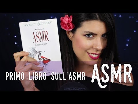ASMR ita - 📖 Il PRIMO LIBRO sull'ASMR in ITALIA (Whispering)