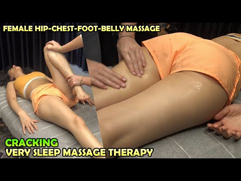 FEMALE CALMING TINGLE FOOT, HIP, BELLY MASSAGE + CRACKS + ASMR Head,Face,Chest,Leg,Back,Arm Massage