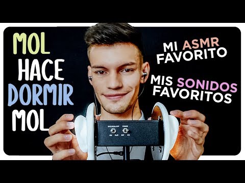 ASMR - MOL HACE DORMIR A MOL | Mis sonidos favoritos - ASMR Español - Mol
