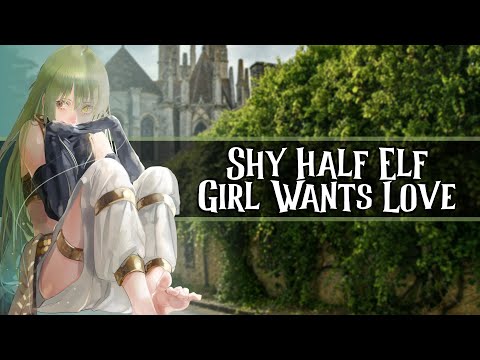 Shy Half Elf Girl Wants Love //F4A//