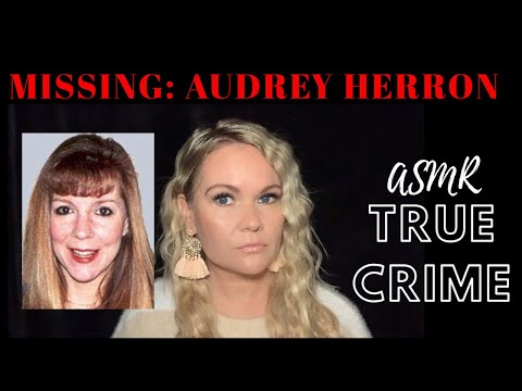ASMR True Crime | The Audrey Herron Case | Midweek Missing Person
