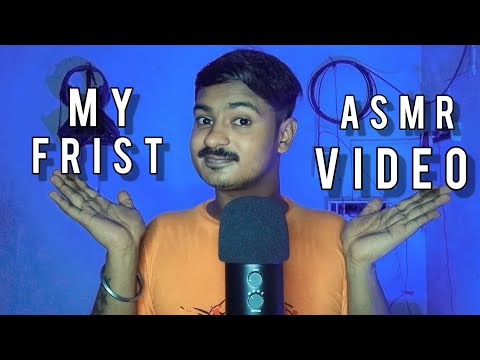 MY FIRST ASMR VIDEO