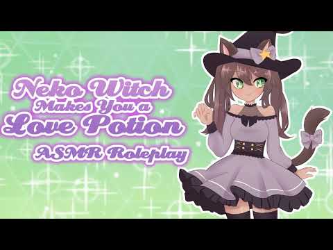 ☾ Neko Witch Makes You a Love Potion ☽ [ASMR/Roleplay] [Personal Attention]