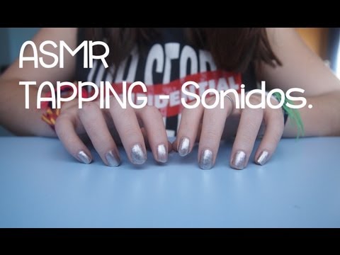 ASMR - Tapping sounds (sonidos) - ASMR en español, Helsusurros.