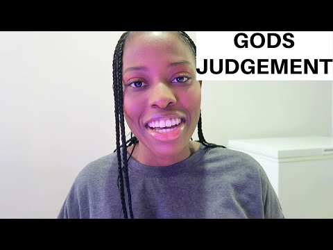 Gods Judgement and How God Judges Us