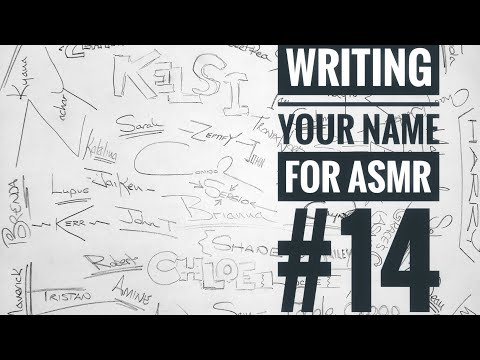 Writing your name for ASMR #14