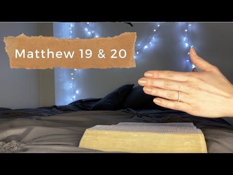 Whispering the Bible | Matthew 19 & 20 | KJV