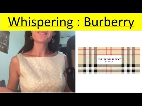 { ASMR FR Luxe } BURBERRY : histoire de la marque * whispering * chuchotement * relaxation