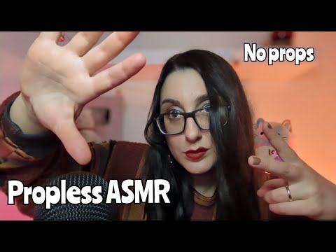 Propless ASMR (ASMR Propless with no Props)