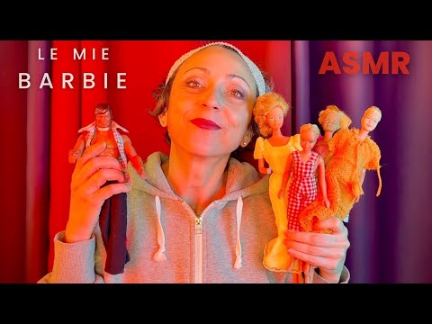 LE MIE BARBIE VINTAGE | ASMR Storytime e Show and Tell
