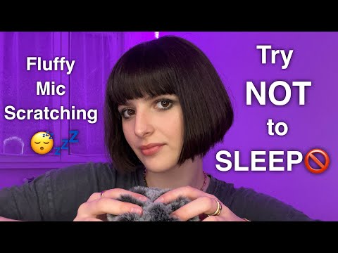 ASMR ⚠️TRY NOT TO SLEEP🚫 Fluffy Mic Scratching😴💤