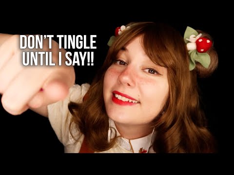 ASMR DON'T Tingle Until I Say (follow my instructions exactly and the tingles won't get hurt)