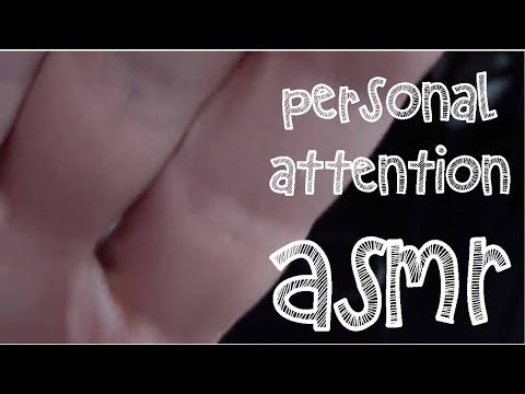 personal attention asmr sooo relaxinggggg