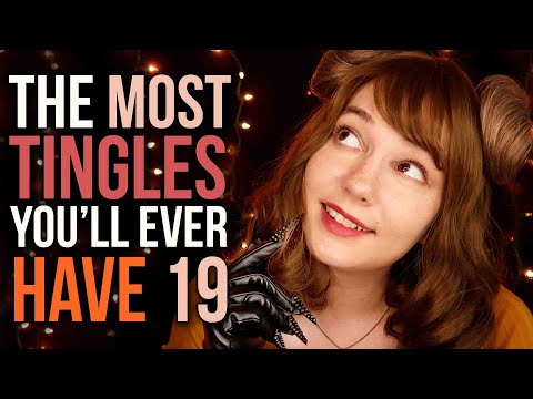ASMR The Most TINGLES You'll EVER HAVE 19! (or I'm putting you in time out 😤)