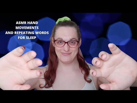 ASMR Hand Movement's & Repeating Word's For Sleep