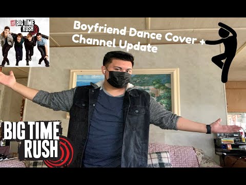 Big Time Rush - Boyfriend Dance Cover (Update)