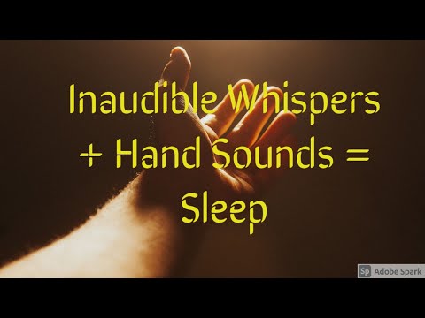 ASMR INAUDIBLE WHISPERS AND HAND SOUNDS THAT MAKE YOU FALL ASLEEP (ONLY 4.20% CAN STAY AWAKE)