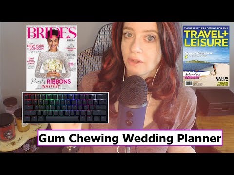ASMR Gum Chewing Wedding Planner. Whisper, Typing, Magazines.