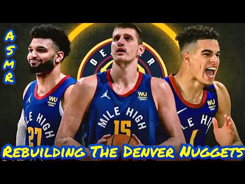 Rebuilding The Denver Nuggets ( ASMR ) NBA2K22