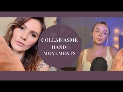 ASMR | Hand Movements Collab with Lottie K 💗