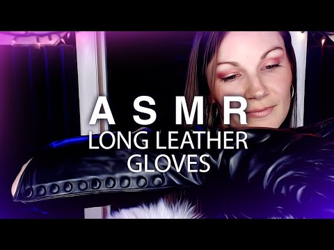 ASMR leather gloves, long gloves & asmr fast hand movements