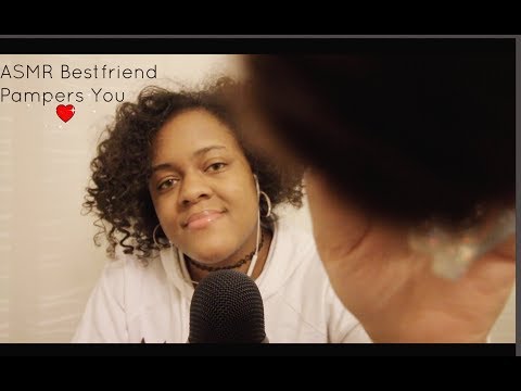 ASMR Bestfriend Pampers You! (Facial, Nails, Brushing Face) (Relaxing Roleplay)