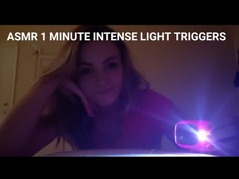 ASMR ONE MINUTE INTENSE LIGHT TRIGGERS (FLASHING LIGHTS!!)