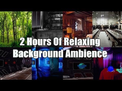 2 Hours Of Relaxing Background Ambience