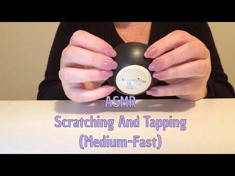 ASMR Scratching And Tapping(Medium-Fast)