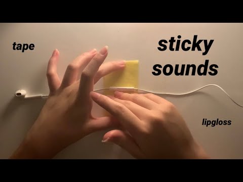 ASMR sticky sounds w/ apple mic