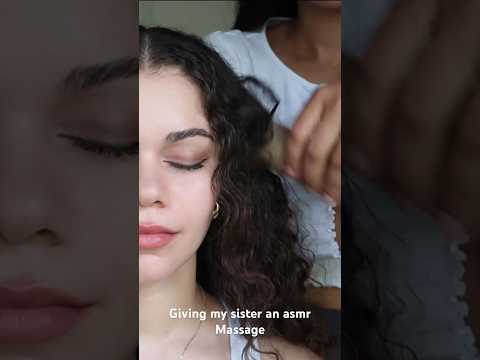 ASMR Scalp & Neck Massage on my Sister 🌟🌟 #asmr #fastasmr