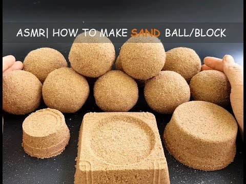 ASMR : How To Make Sand Ball/Block (As Request) #139