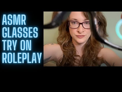 Glasses Try On RP ASMR