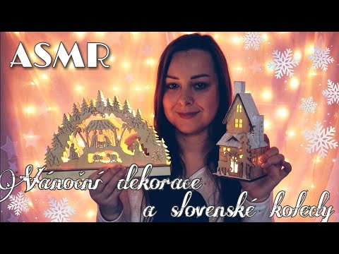 ASMR CZ/CZECH/ Zvuky vánočních dekorací a slovenské koledy 🎄🎼