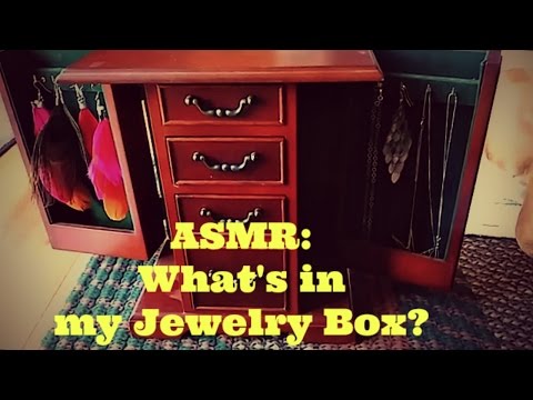 ASMR: What's in my Jewelry Box? (Tingly sounds, whispering, fabric scratching)