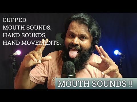 ASMR Sensitive Mouth Sounds, Cupped Mouth Sounds, Hand Sounds & Hand Movements