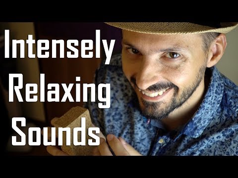 Intensely Relaxing Sounds - No Talking ASMR